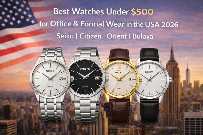 Best Watches Under $500 for Office & Formal Wear in the USA 2026